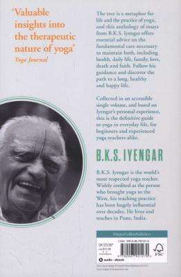 The Tree of Yoga - The Definitive Guide to Yoga in Everyday Life (Paperback)