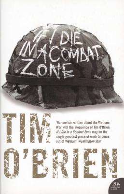 If I Die in a Combat Zone (Paperback, New ed)