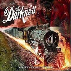 The Darkness - One Way Ticket To Hell - UK edition