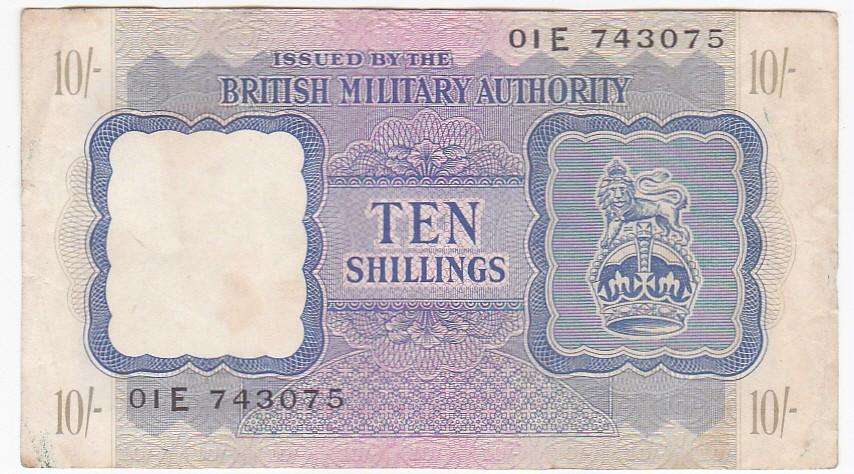 BRITISH MILITARY AUTHORITY TEN SHILLINGS