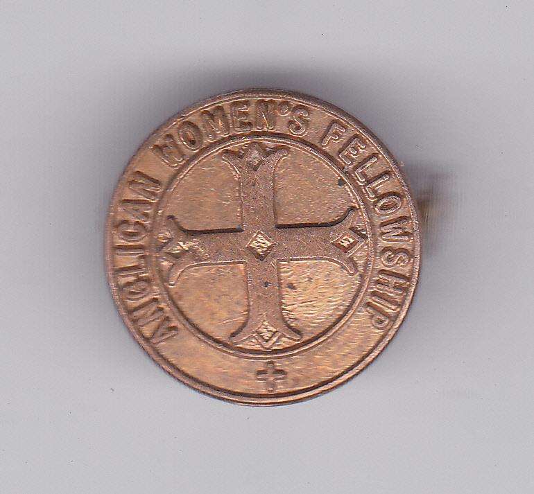 THE ANGLICAN WOMEN¿S FELLOWSHIP PIN BADGE