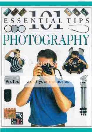 Photography - 101 Essential Tips