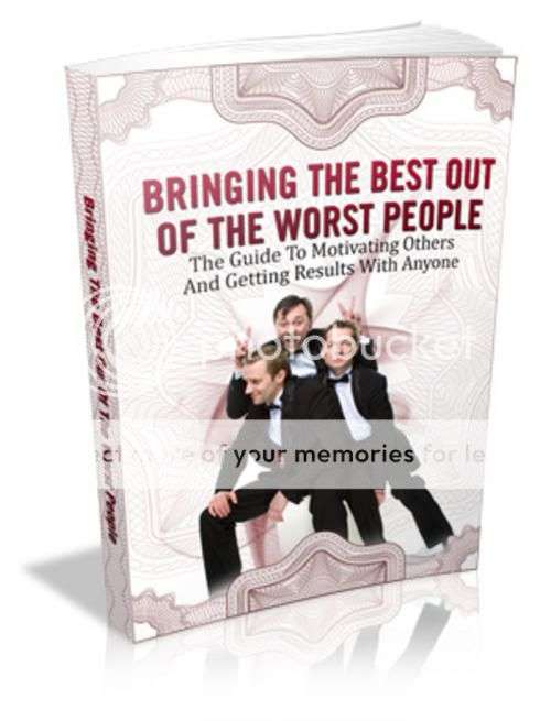 Bringing the Best Out of the Worst People - Ebook