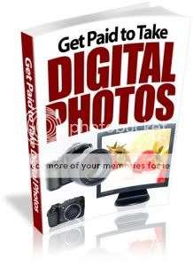 Get Paid to Take Digital Photos - Ebook (Free download)