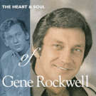 Gene Rockwell - The Heart And Soul Of (CD)