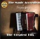 Frontaliny - The Magic Accordion of Frontaliny : The Greatest Hits (CD)