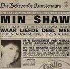 Min Shaw - Die Bekroonde Kunsternaars  (CD)