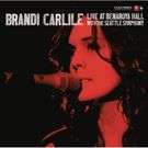 Brandi Carlile - Live at Benaroya Hall with the Seattle Symphony (CD)