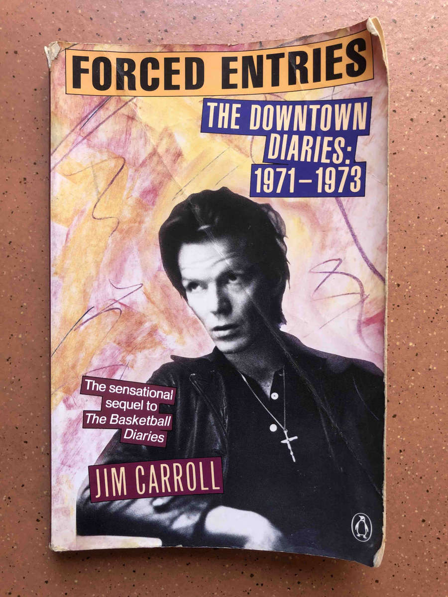 Forced Entries: The Downtown Diaries: 1971-1973