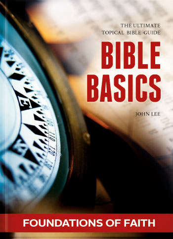 Bible Basics: Foundations of Faith