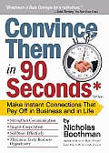 Convince Them in 90 Seconds or Less: How to Connect in Business