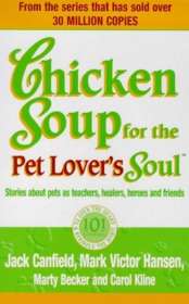 Chicken Soup for the Pet Lover's Soul