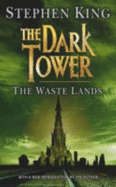 The Dark Tower: The Waste Lands