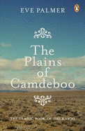 The Plains of Camdeboo: The Classic Book of the Karoo (Revised Edition)