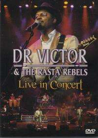 Dr Victor and the Rasta Rebels: Live in concert (DVD)