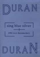 Duran Duran: Sing Blue Silver (DVD)