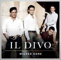 Il Divo: Wicked Game (CD)