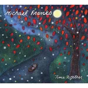 Michael Franks: Time together (CD)