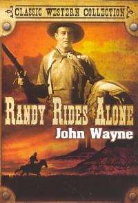 Randy rides alone (John Wayne) (DVD)