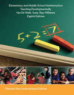 Elementary and Middle School Mathematics Teaching Developmentally