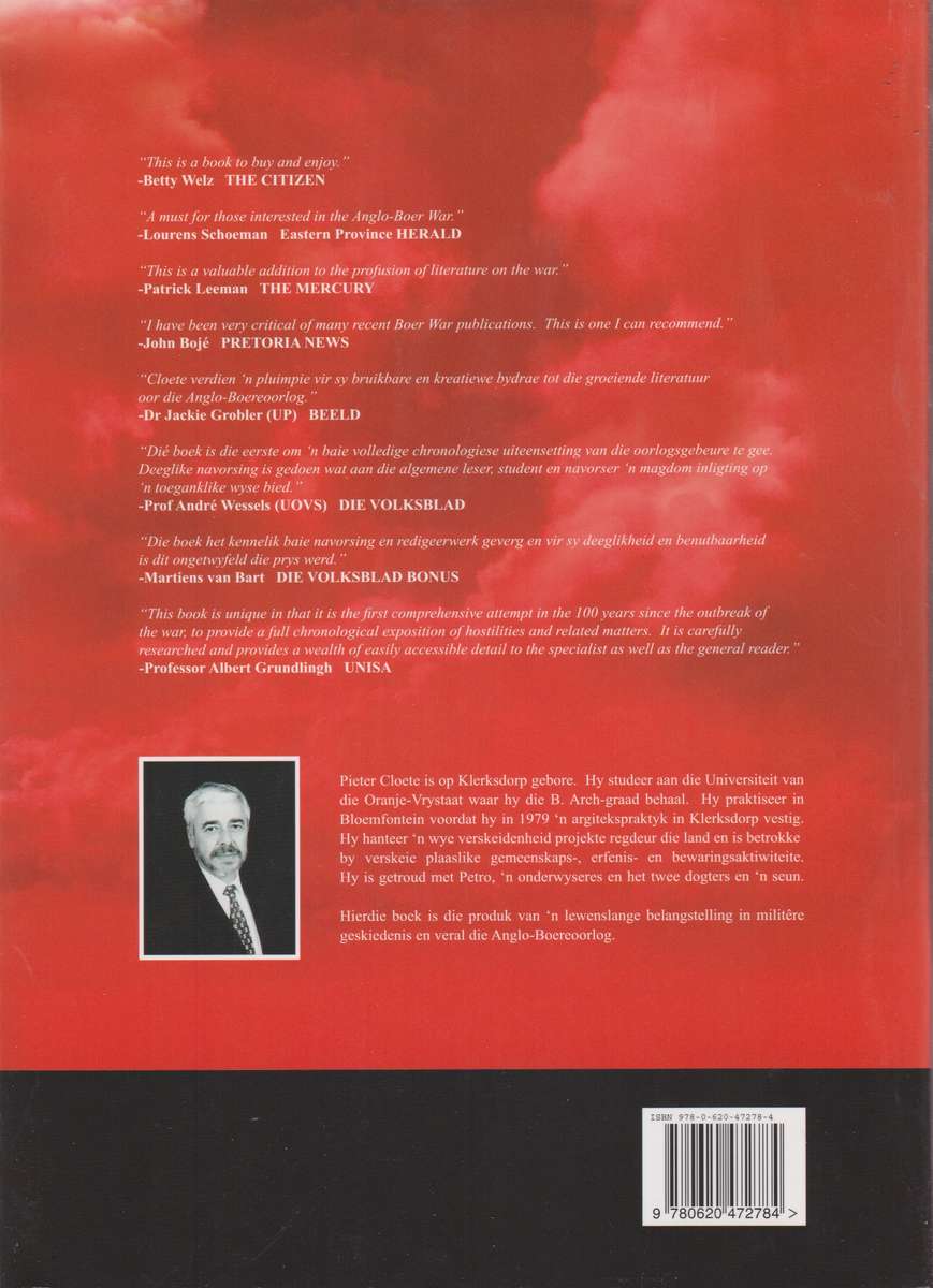 Die Anglo-Boereoorlog: 'n Chronologie / Die Anglo-Boereoorlog: Die K - Cloete, Pieter G.