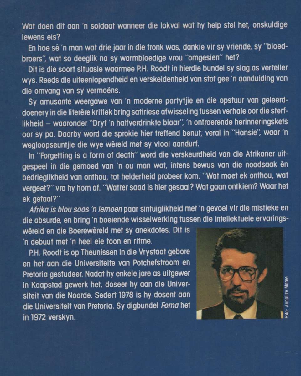 Afrika is Blou Soos 'n Lemoen - Roodt, P. H.