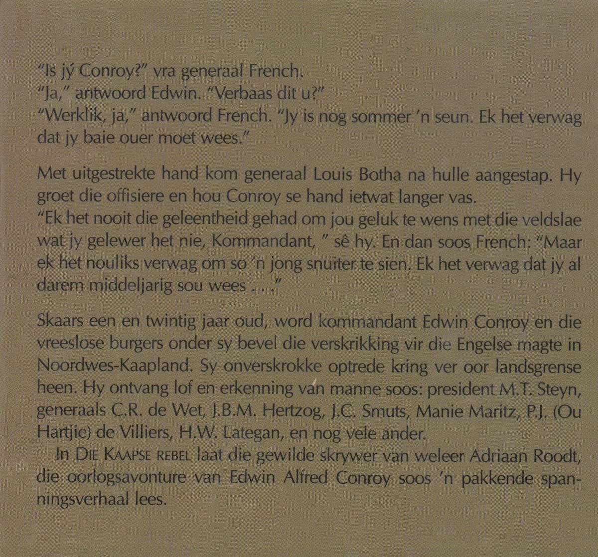 Die Kaapse Rebel: Die oorlogsavonture van kommandant Edwin Conroy ty - Roodt, Adriaan