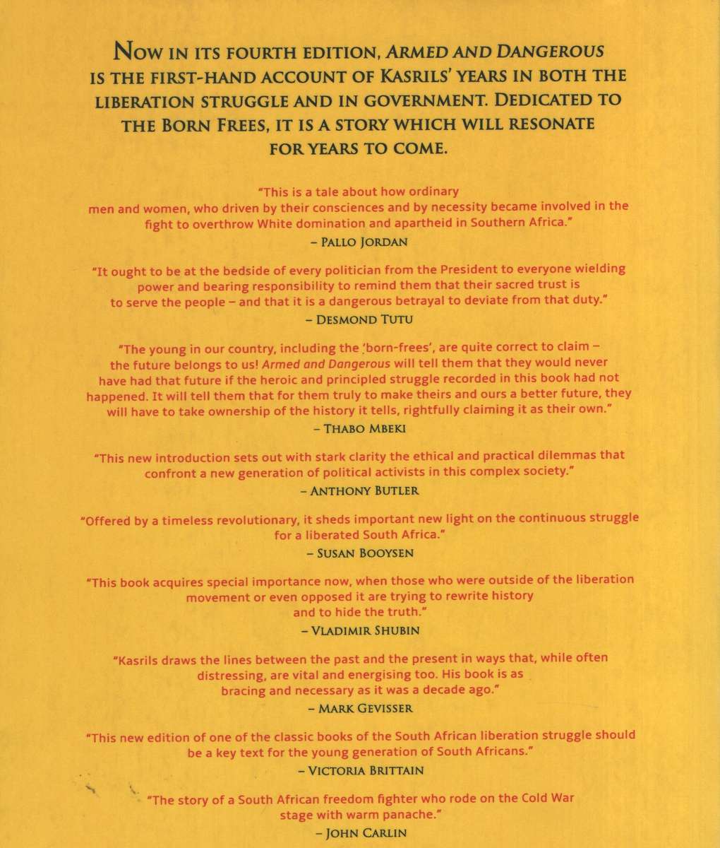 Armed and Dangerous: From Undercover Struggle to Freedom - Kasrils, Ronnie