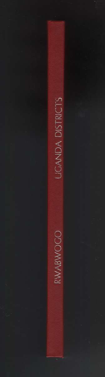 UGANDA DISTRICTS INFO HANDBOOK - RWABWOGO,MO