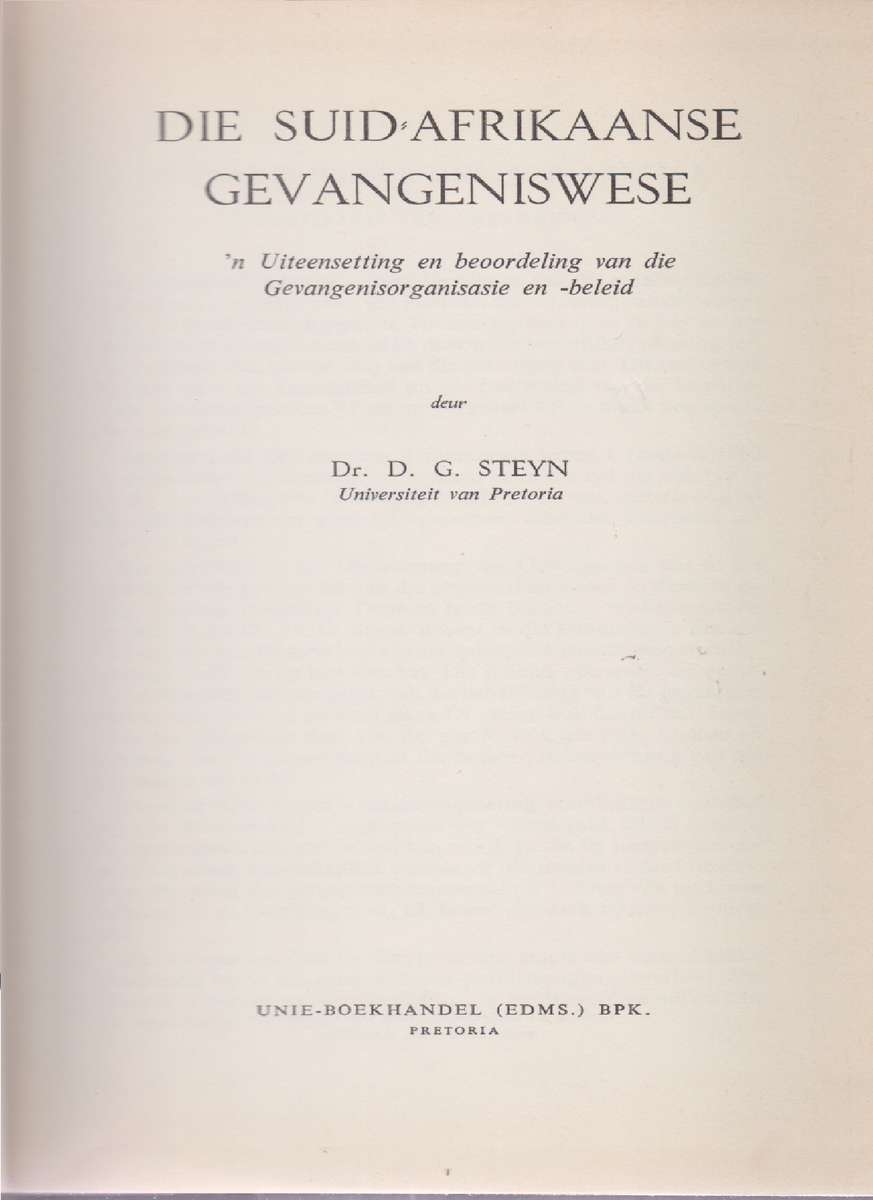 Die Suid Afrikaanse Gevangeniswese SECONDHAND - Dr DG Steyn