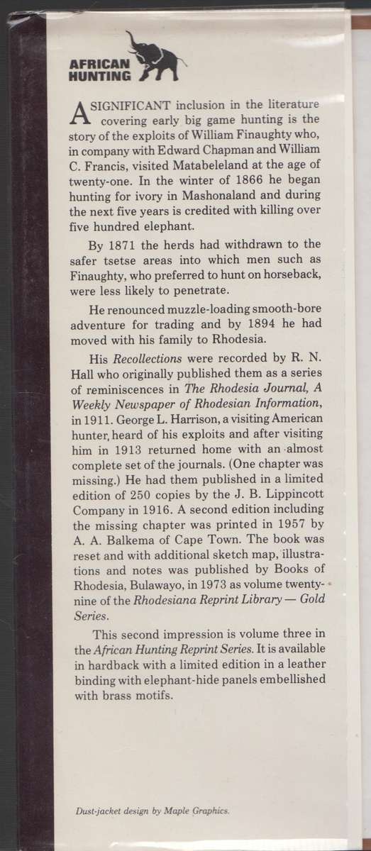 The Recollections of William Finaughty, Elephant Hunter 1864-1875 - Finaughty, William