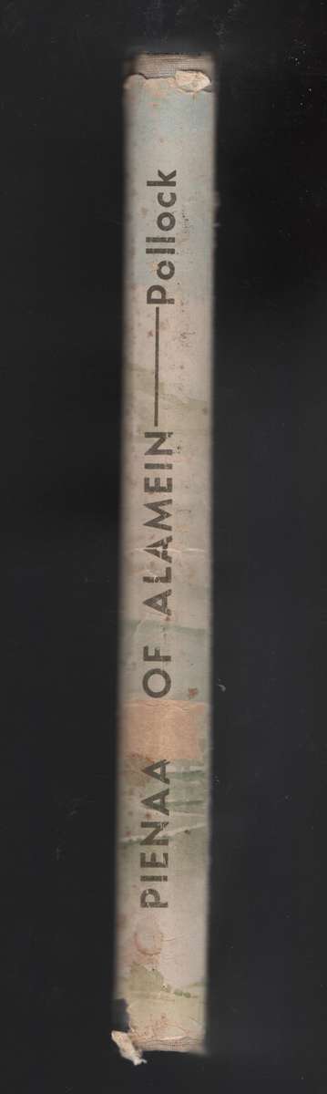 Pienaar of Alamein: The Life Story of a Great South African Soldier - Pollock, A. M.