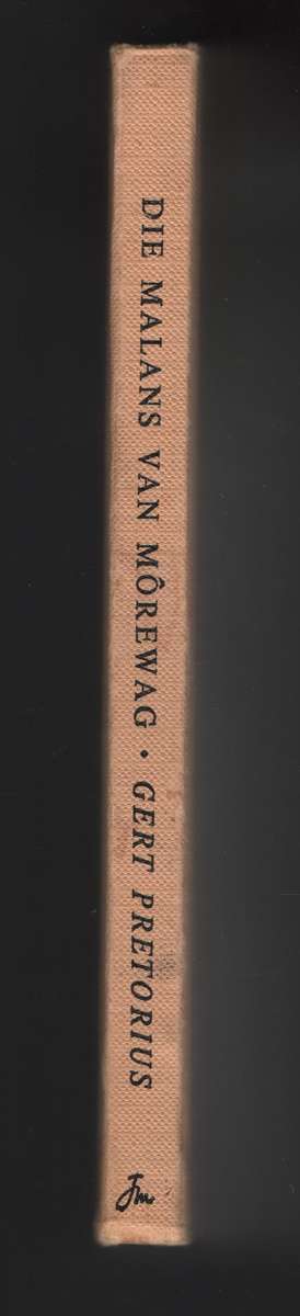 Die Malans van MÃ´rewag - Pretorius, Gert