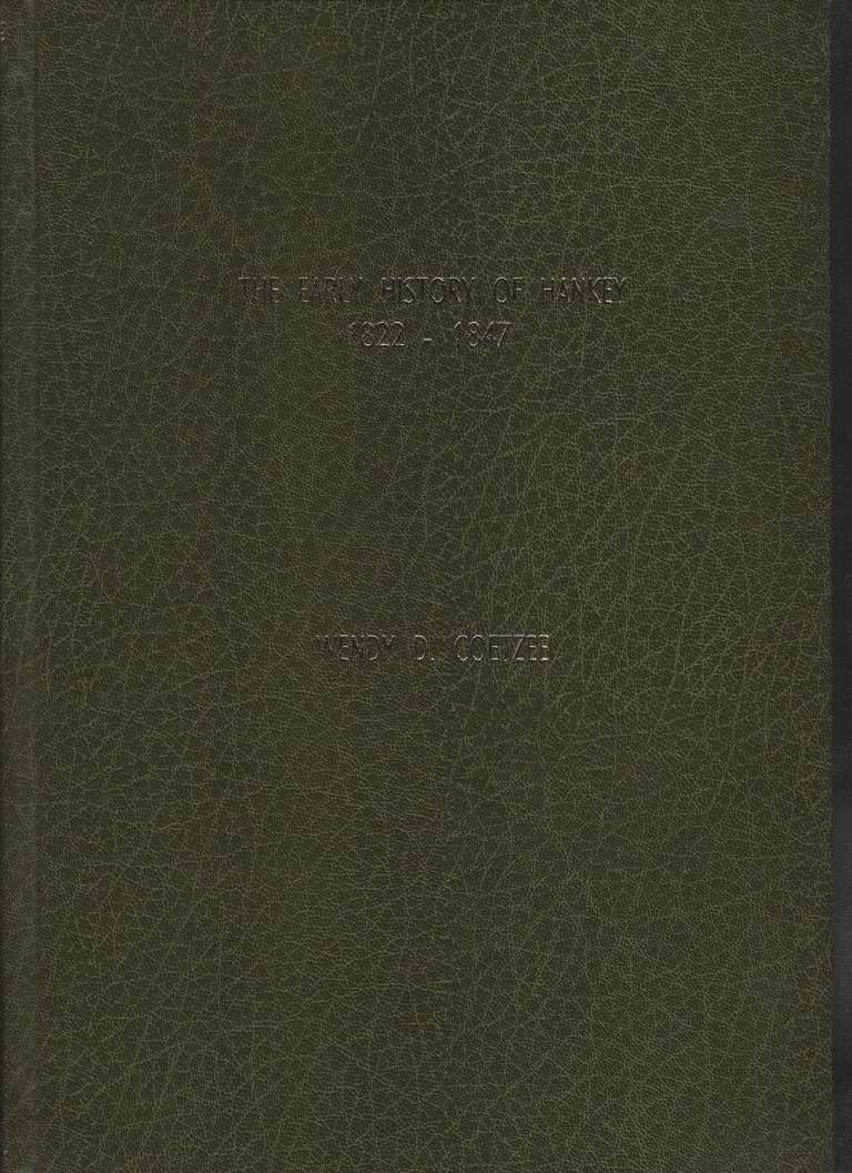 EARLY HIST OF HANKEY - COETZEE,WD