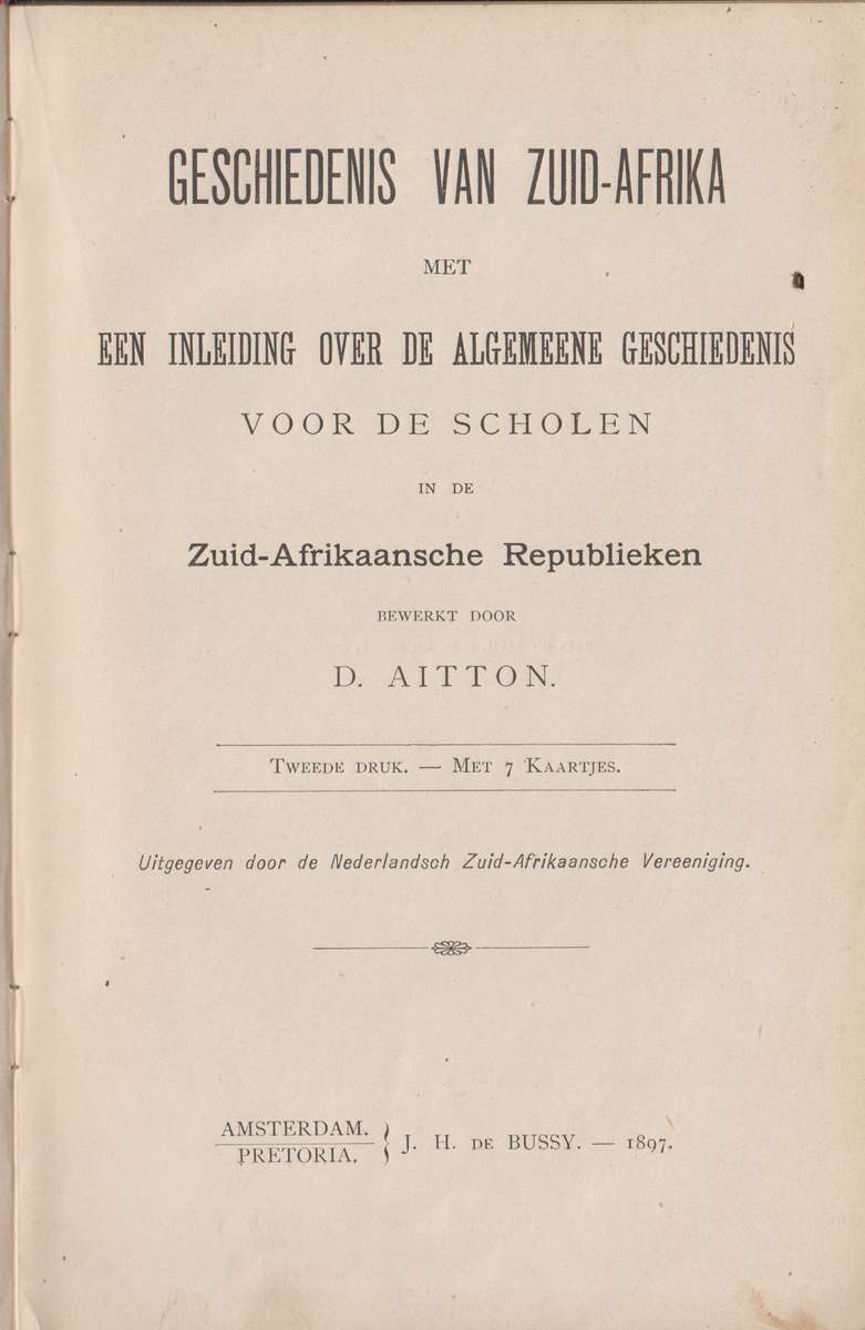 Geschiedenis van Zuid-Afrika, met Een Inleiding Over de Algemene Ges - Aitton, D.