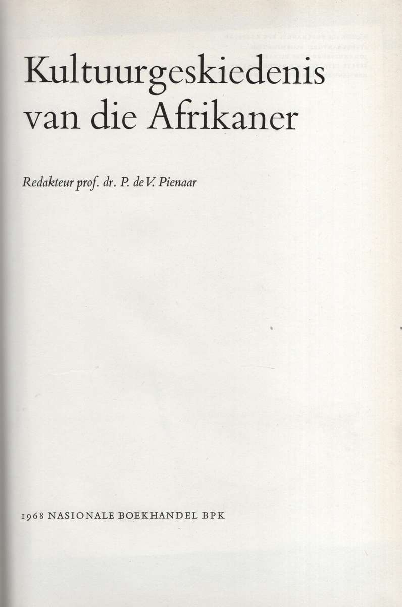 Kultuurgeskiedenis van die Afrikaner - Pienaar, P. de V. (ed)