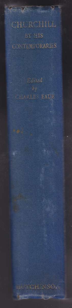 Churchill, by His Contemporaries - Eade, Charles