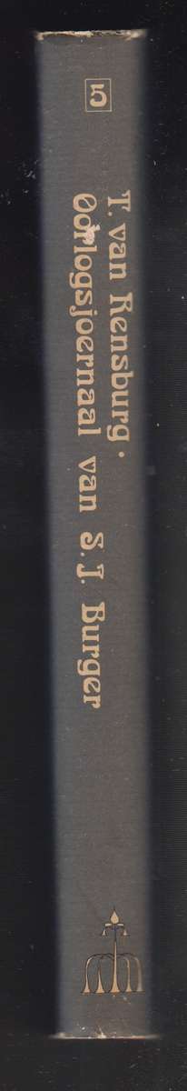 Oorlogsjoernaal van S.J. Burger 1899-1902 - Van Rensburg, B. A.