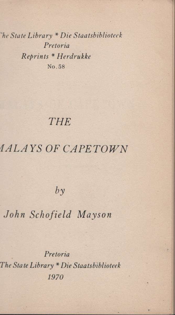 The Malays of Cape Town. The State Library Reprints No. 58 - Mayson, John Schofield