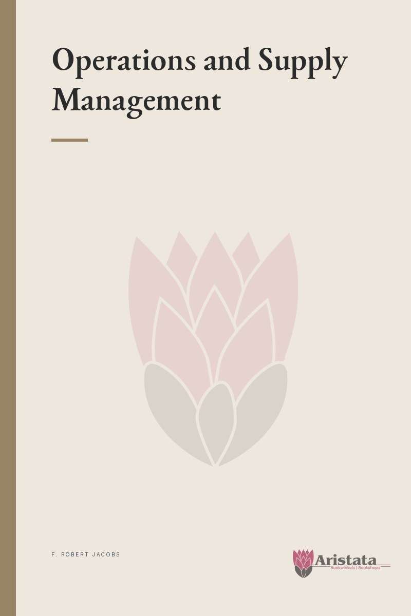 Operations and Supply Management - F. Robert Jacobs