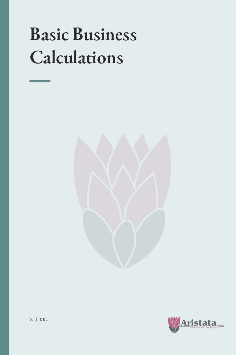 Basic Business Calculations - D. Zidel