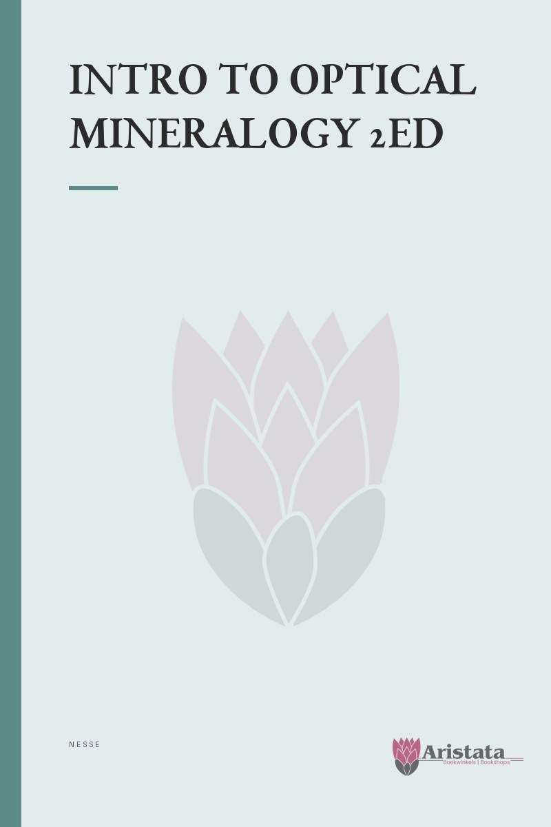 INTRO TO OPTICAL MINERALOGY 2ED - NESSE