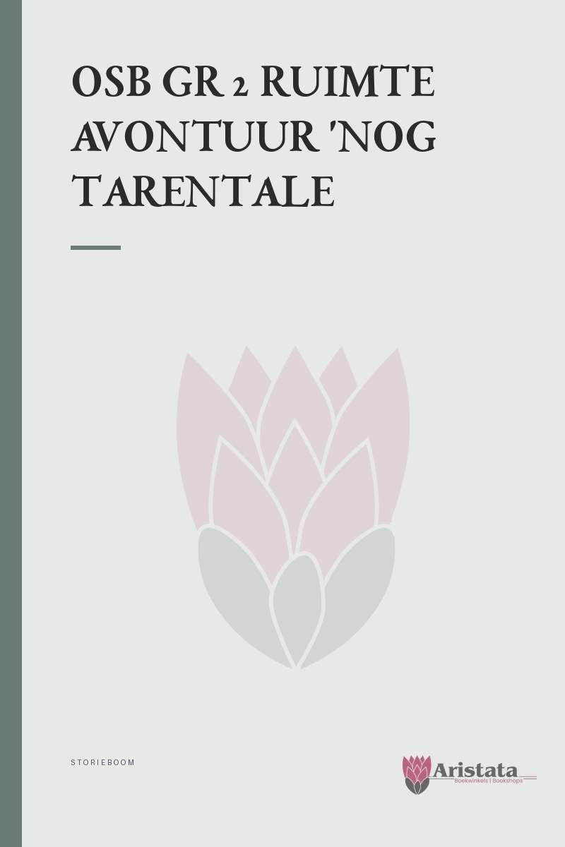 OSB GR 2 RUIMTE AVONTUUR NOG TARENTALE SECONDHAND - STORIEBOOM