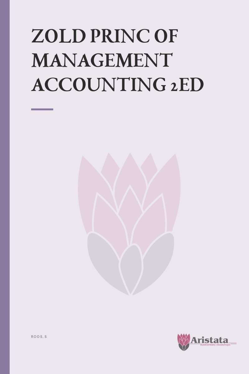 PRINCIPLES OF MANAGEMENT ACCOUNTING 2ED SECONDHAND - ROOS,S