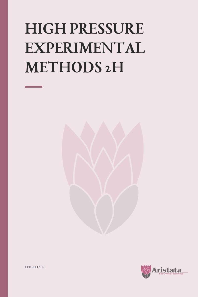 HIGH PRESSURE EXPERIMENTAL METHODS 2H SECONDHAND - EREMETS,M