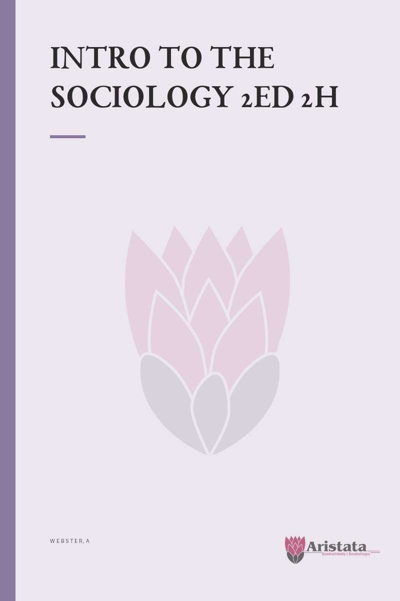 INTRO TO THE SOCIOLOGY 2ED 2H SECONDHAND - WEBSTER,A