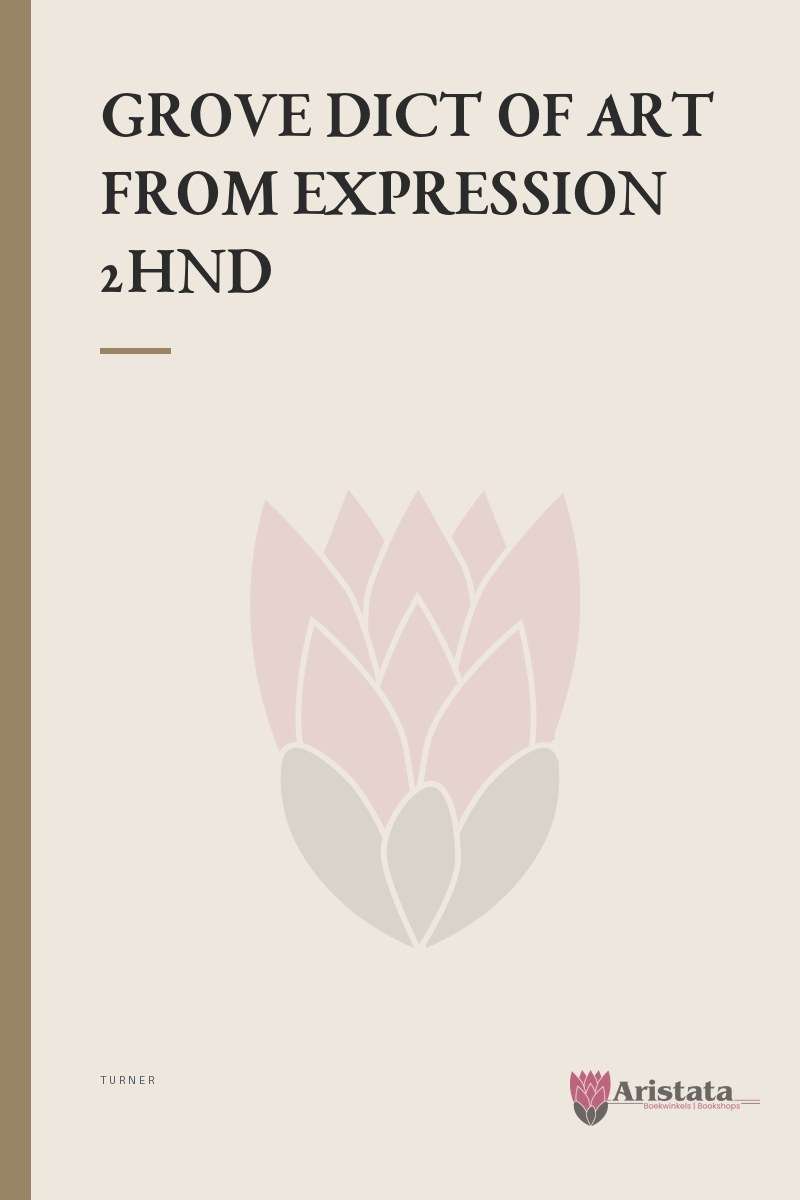 GROVE DICT OF ART FROM EXPRESSION 2HND SECONDHAND - TURNER