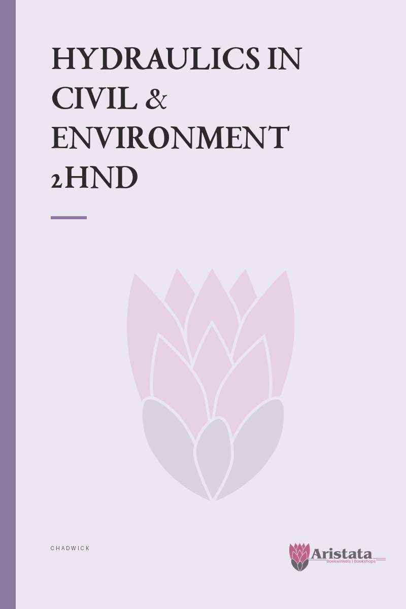 HYDRAULICS IN CIVIL & ENVIRONMENT 2HND SECONDHAND - CHADWICK