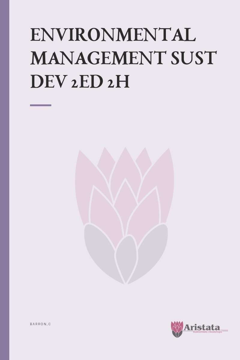 ENVIRONMENTAL MANAGEMENT SUST DEV 2ED 2H SECONDHAND - BARRON,C