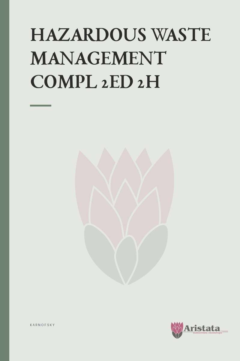 HAZARDOUS WASTE MANAGEMENT COMPL 2ED 2H SECONDHAND - KARNOFSKY